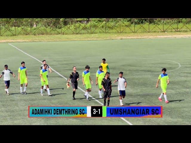 HIGHLIGHTS|| ARDAMIHKI DEMTRING SC VS UMSHANGIAR SC||3-1|| 3rdDIVISION FOOTBALL WJDSA JOWAI -2024