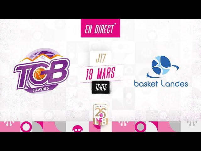 LFB 2022-2023 J17 | Tarbes - Basket Landes | Match complet