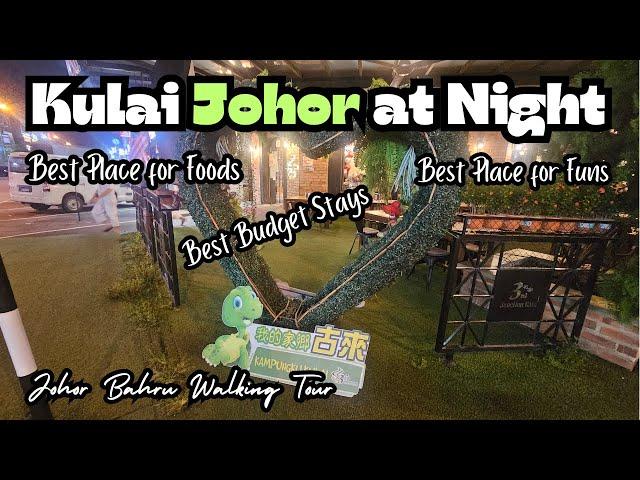 Experience Kulai Johor Bahru at Night + Best Overnight Budget Stays | Walking Malaysia