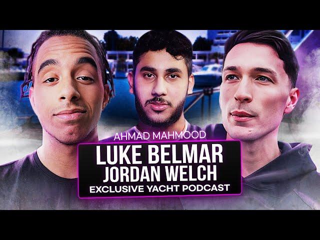 Yacht Podcast FT LUKE BELMAR & JORDAN WELCH PODCAST EP 24