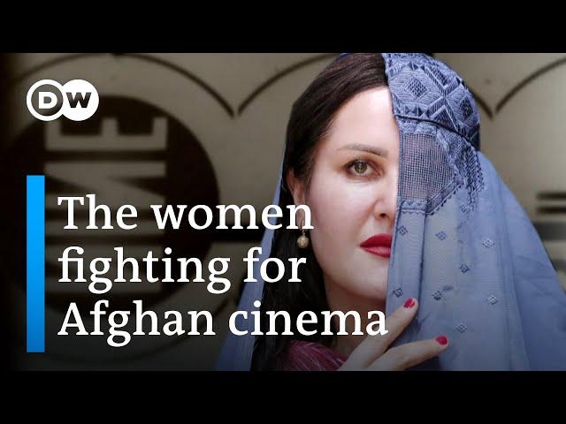 How Afghan filmmakers fight for their cinema | DW History and Culture