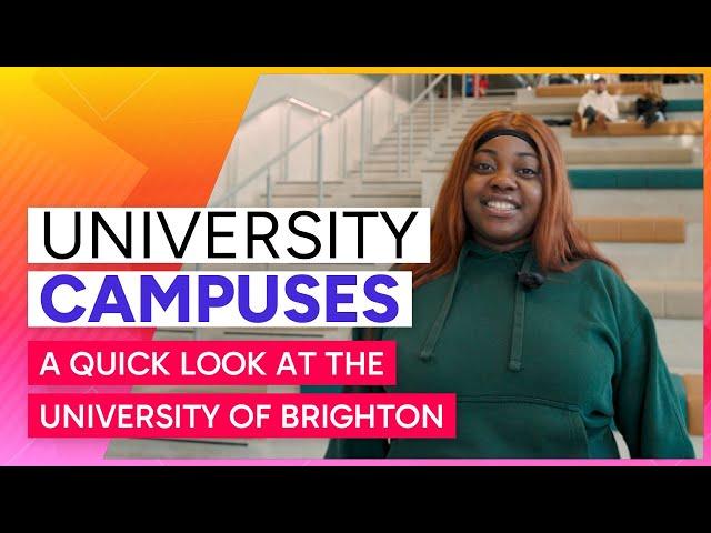 Our Campuses: Quick Look at the University of Brighton