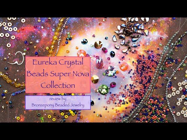 Eureka Crystal Beads Super Nova Collection