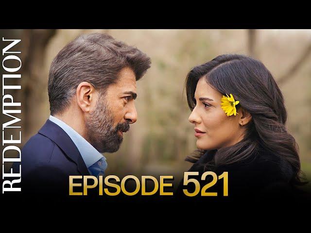 Esaret 521. Bölüm | Redemption Episode 521