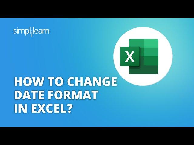 How To Change Date Format In Excel (dd/mm/yyyy) To (mm/dd/yyyy) | Excel For Beginners | Simplilearn