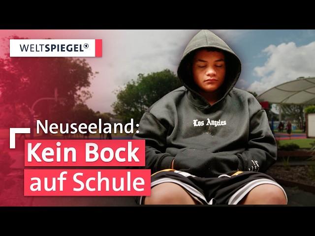 Schule ohne Schulkinder? Neuseeland und das Schulschwänzer-Problem | Weltspiegel