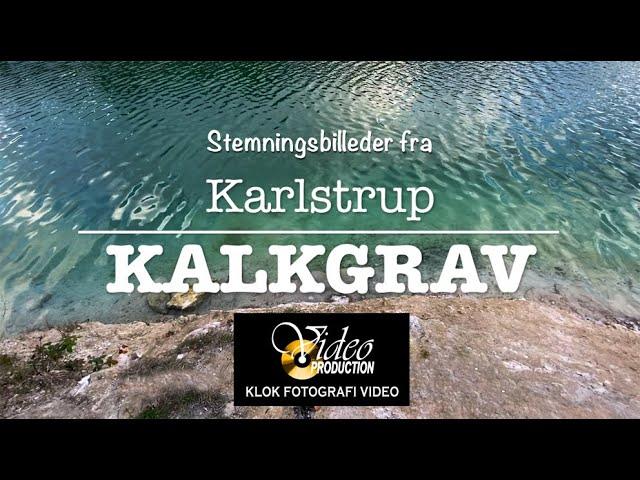 STEMNINGSBILLEDER FRA  KARLSTRUP KALKGRAV