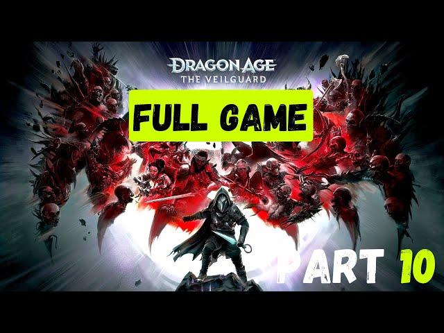 Dragon Age The Veilguard: FULL GAME - Rogue Veil Jumper Walkthrough PART 10 #dragonagetheveilguard