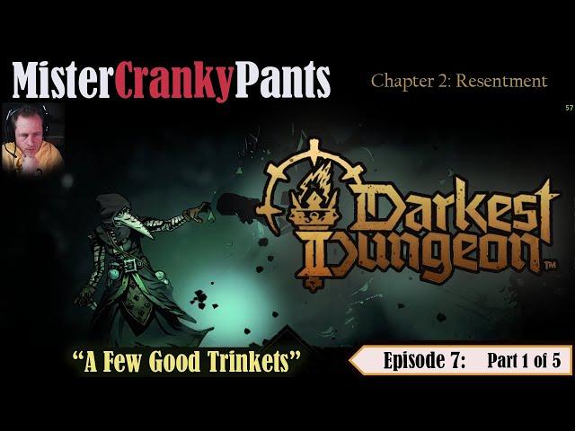 Darkest Dungeon 2 "A Few Good Trinkets" Part 1 of 5