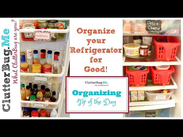Organized Refrigerator for Good - Organizing Tip of the Day