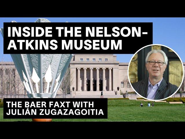 Inside the Nelson-Atkins Museum collection | Josh Baer & director Julián Zugazagoitia