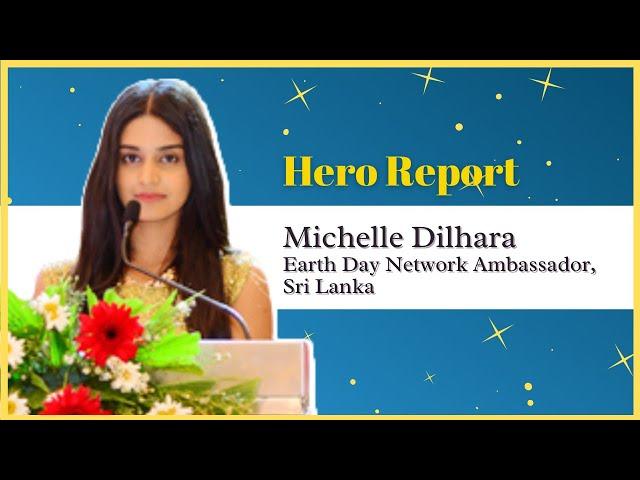 Hero Report: Michelle Dilhara, Sri Lanka