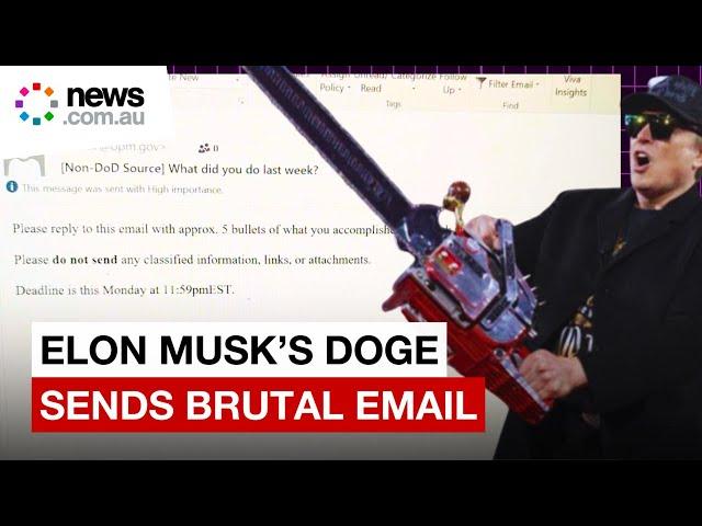 ‘What did you do last week?’: Elon Musk’s DOGE sends brutal email ultimatum to government workers