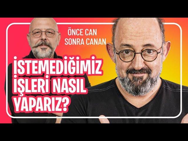 İstemediğimiz İşleri Nasıl Yaparız? I Önce Can Sonra Canan 273.Bölüm