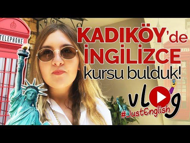 Vlog # 1 - I found English course in Kadıköy - Just English Language Schools #JustEnglish