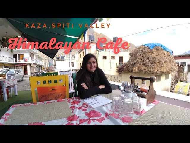 Himalayan Cafe, Kaza/Spiti Valley/Kaza main market/popular eating joint in Kaza, Spiti