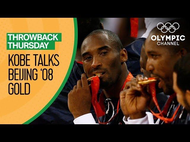 Kobe Bryant on reclaiming Olympic Basketball glory at Beijing 2008 | Throwback Thursday