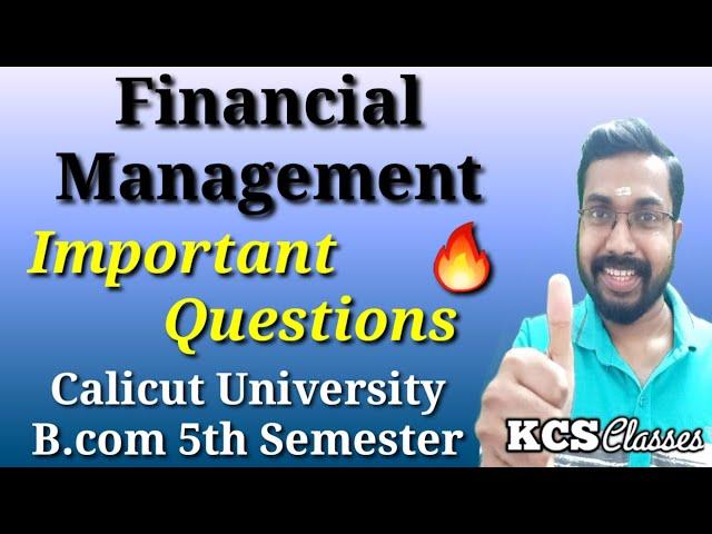 Financial Management|Important Questions|Calicut University Bcom 5th Semester|KCS classes