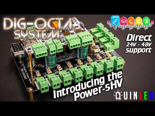 QuinLEDDig-Octa Power-5HV introduction