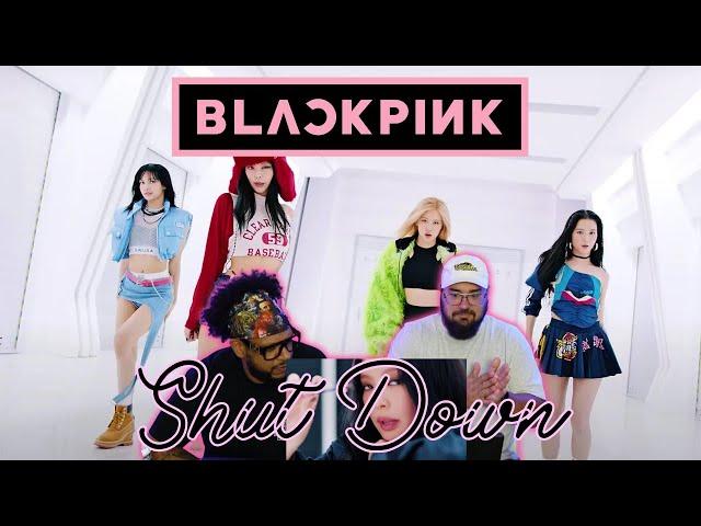 BLACKPINK - ‘Shut Down’ M/V Reaction