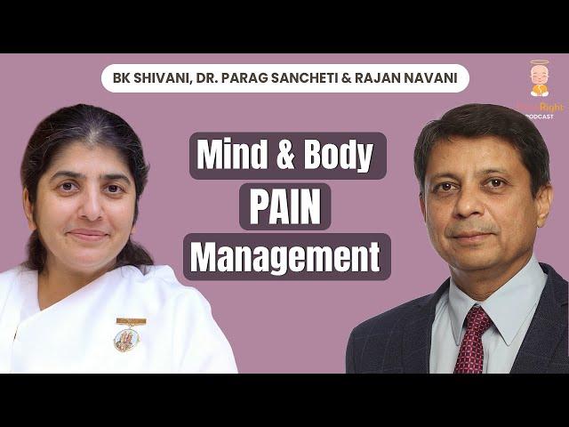 Know Your Emotions Which Create or Cure A Disease: BK Shivani, Dr. Parag Sancheti & Rajan Navani