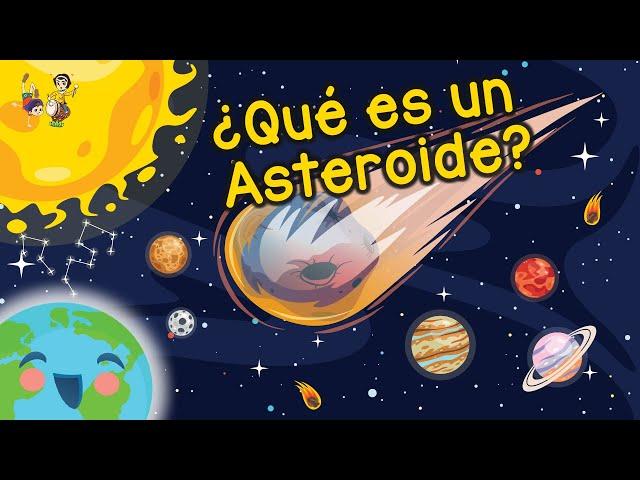 Asteroide: Qué es un Asteroide? (Videos Educativos para Niños)