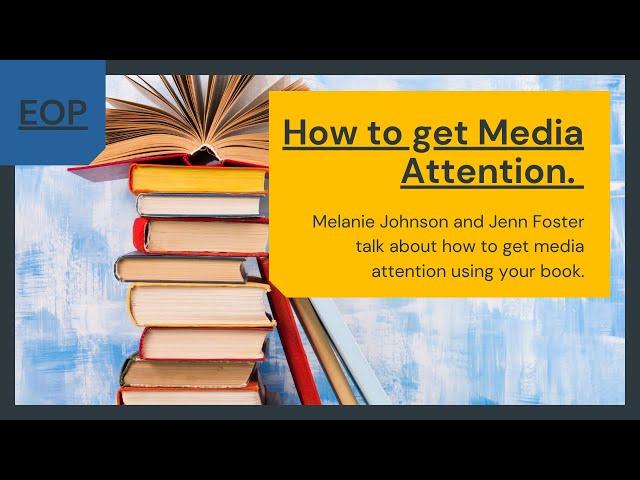 Build your Business with a Book - How to get Media Attention