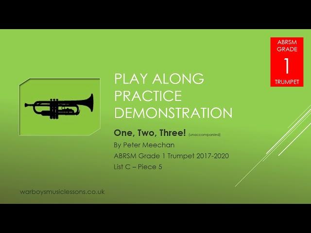 One, Two, Three! By Peter Meechan - ABRSM Grade 1 Trumpet 2017-2020 List C:5