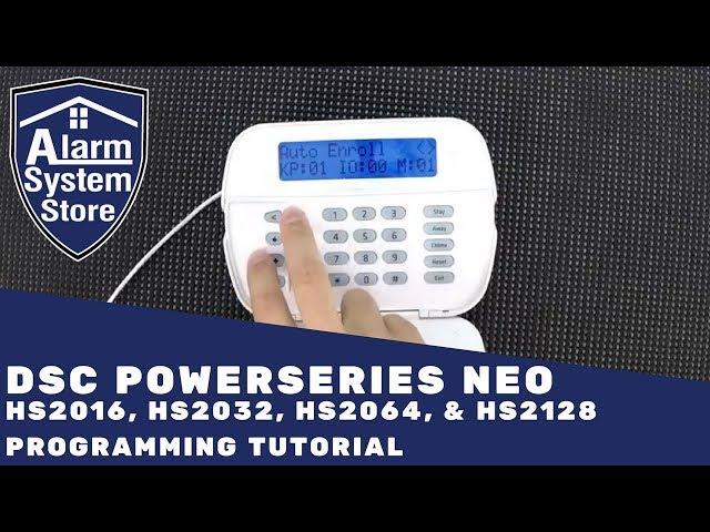 Dsc PowerSeries Neo Alarm System Programming Tutorial - Tips to make it easy for you