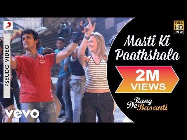 A.R. Rahman - Masti Ki Paathshala Best Audio Song|Rang De Basanti|Aamir Khan|Naresh Iyer