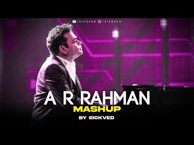 A R Rehman Mashup | Masakali x Kun faya kun | SICKVED | Insta Viral | Bollywood Lofi  