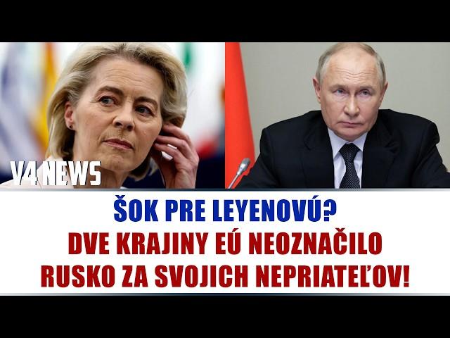 ŠOK PRE LEYENOVÚ? DVE KRAJINY EÚ NEOZNAČILO RUSKO ZA SVOJICH NEPRIATEĽOV!