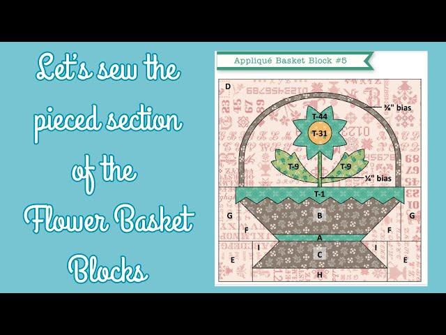 Let's sew the PIECED section of the Flower Basket QAL Block by Lori Holt #beeinmybonnet  #freequilt