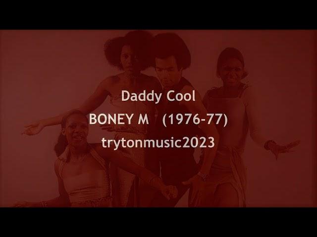 Daddy Cool  BONEY M  (with lyrics)