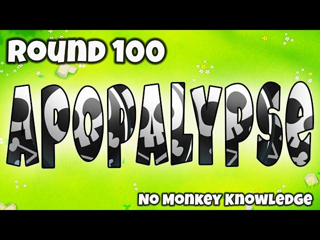 Easy Round 100 Apopalypse Guide - Bloons TD 6