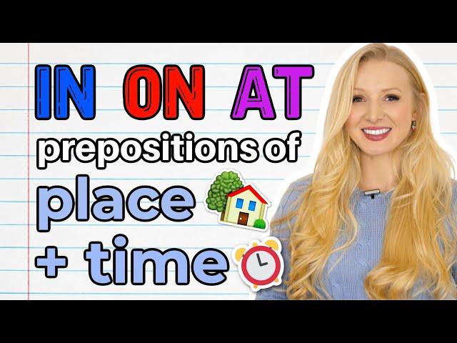 IN / ON / AT - Prepositions of PLACE AND TIME | English Grammar Lesson (+ Free PDF & Quiz)