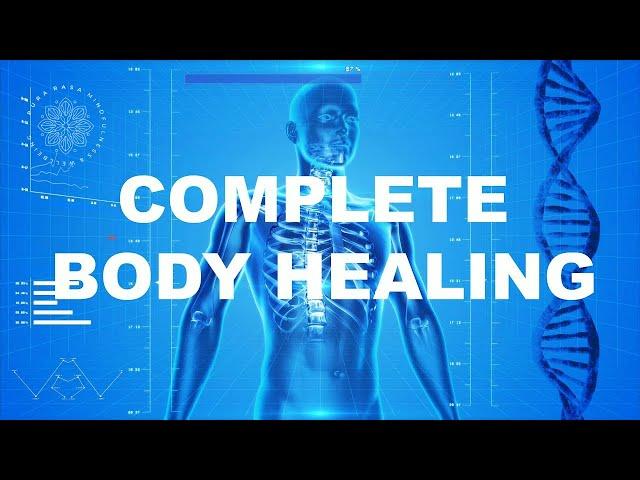 COMPLETE BODY HEALING  Guided Meditation/Reprogramming