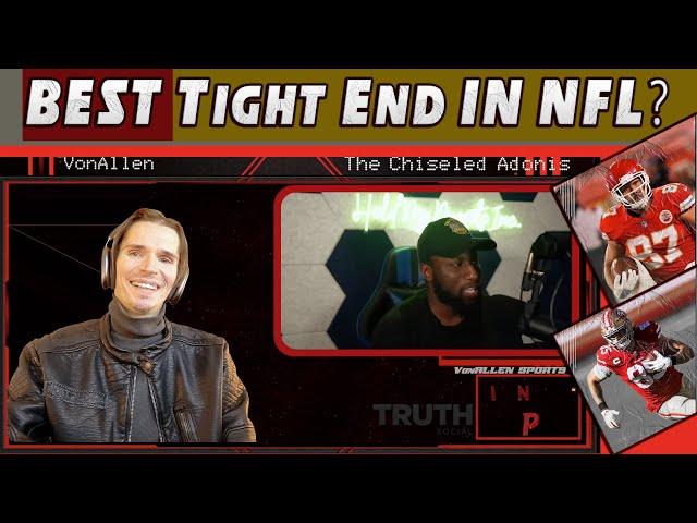 Intense Matchup: Chiseled Adonis vs VonAllen Sports | Who's the Best Tight End in the NFL today?