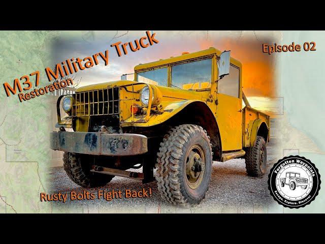 M37 Restoration: Rusty Bolts Fight Back on our old Korean War Era military Dodge Power Wagon (Ep 02)