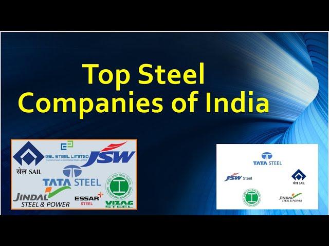 Top Steel Companies of India | Steel companies of India | Indian Steel Company | best steel company