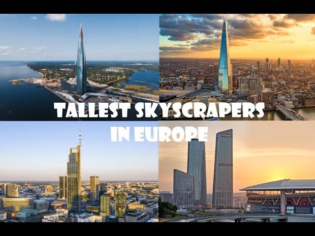 TOP 50 tallest skyscrapers in Europe 2024