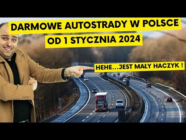 Darmowe autostrady w Polsce już od 2024! Jest maaaaały haczyk!