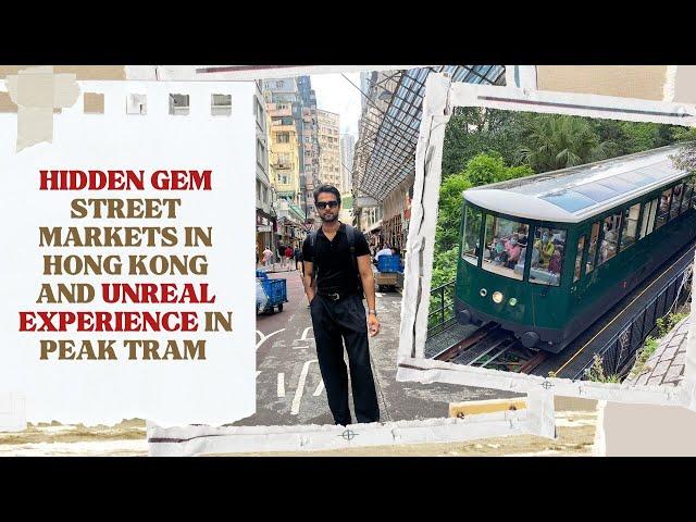 Hong Kong's HIDDEN GEM Street Markets Only a LOCAL Would Know | Hong Kong Peak Tram