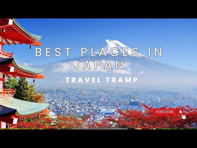 10 best place to visit in Japan -Travel Video