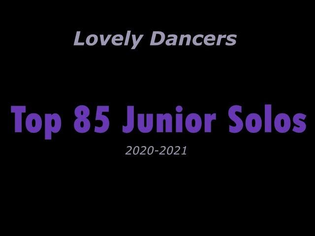 Lovely Dancers Top 85 Junior Solos (2020-2021)