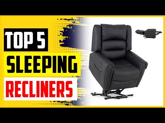 Top 5 Best Recliners For Sleeping In 2022