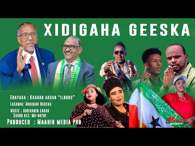 XIDIGAHA GEESKA  KULMIYAA LA TAGAY GUUL OFFICIAL MUSIC 2024