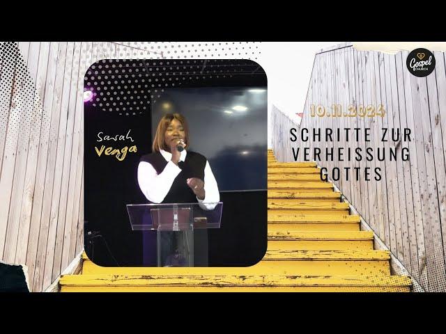 Schritte zur Verheißung Gottes | Sarah Venga| 10.11.2024