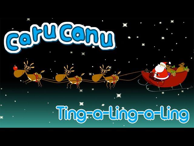 Caru Canu | Ting A Ling (Welsh Children's Christmas Song)