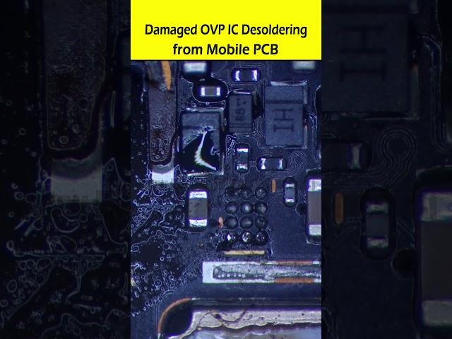 Damaged OVP IC Desoldering from PCB #OvpIc #DeSoldering #shorts